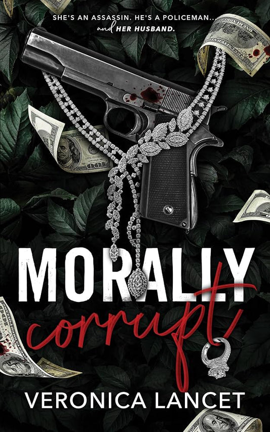Morally Corrupt - Veronica Lancet