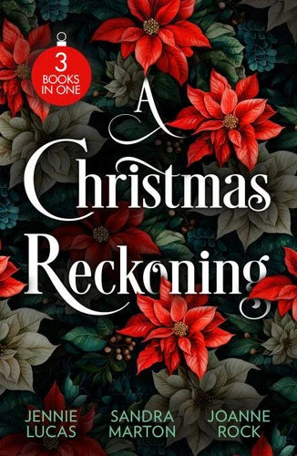 Pre-Order: A Christmas Reckoning - Jennie Lucas, Sandra Marton & Joanne Rock