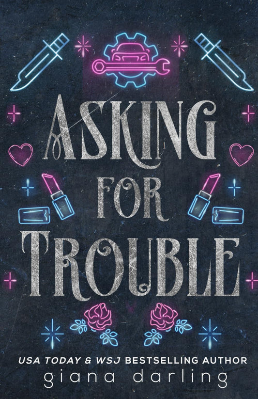 Asking For Trouble - Giana Darling