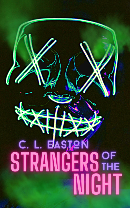 Strangers Of The Night - C L Easton