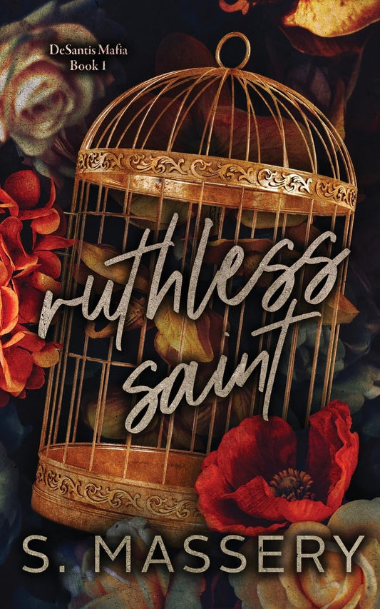 Ruthless Saint - S. Massery