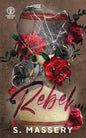 Rebel - S. Massery