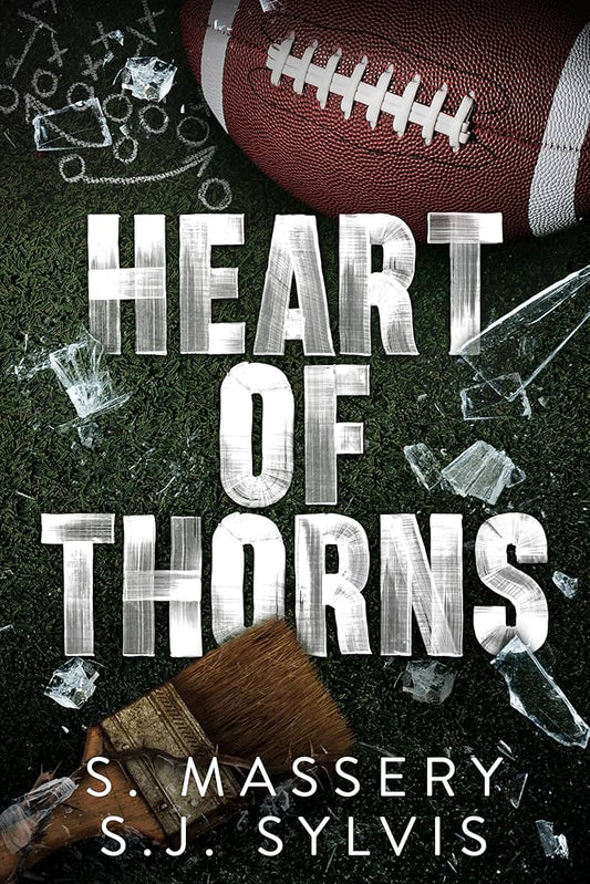 Heart Of Thorns - S. Massery & S.J. Sylvis