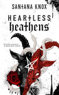 Heartless Heathens - Santana Knox