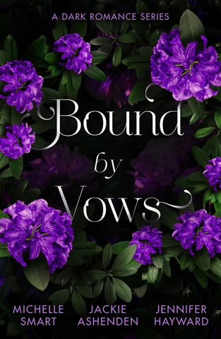 Pre-Order: Bound By Vows - Michelle Smart, Jackie Ashenden, Jennifer Hayward