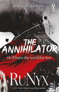 Pre-Order: The Annihilator - RuNyx
