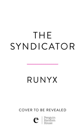 Pre-Order: The Syndicator - RuNyx