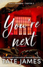 You're Next - Tate James