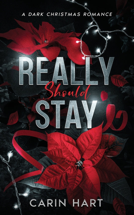 Really Should Stay - Carin Hart