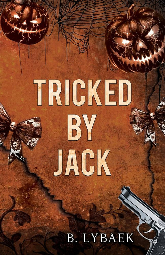 Tricked By Jack - B. Lybaek