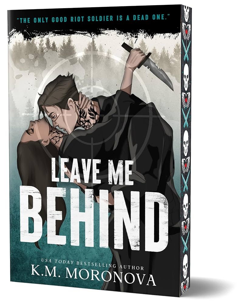 Pre-Order: Leave Me Behind - K.M. Moronova - Deluxe Edition