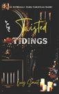 Twisted Tidings - Lexy Smart