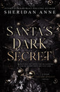 Santa's Dark Secret - Sheridan Anne