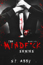The Mindf*ck Series - S.T. Abby