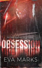 Obsession - Eva Marks