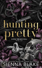Hunting Pretty - Sienna Blake