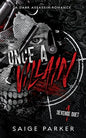 Once A Villain - Saige Parker