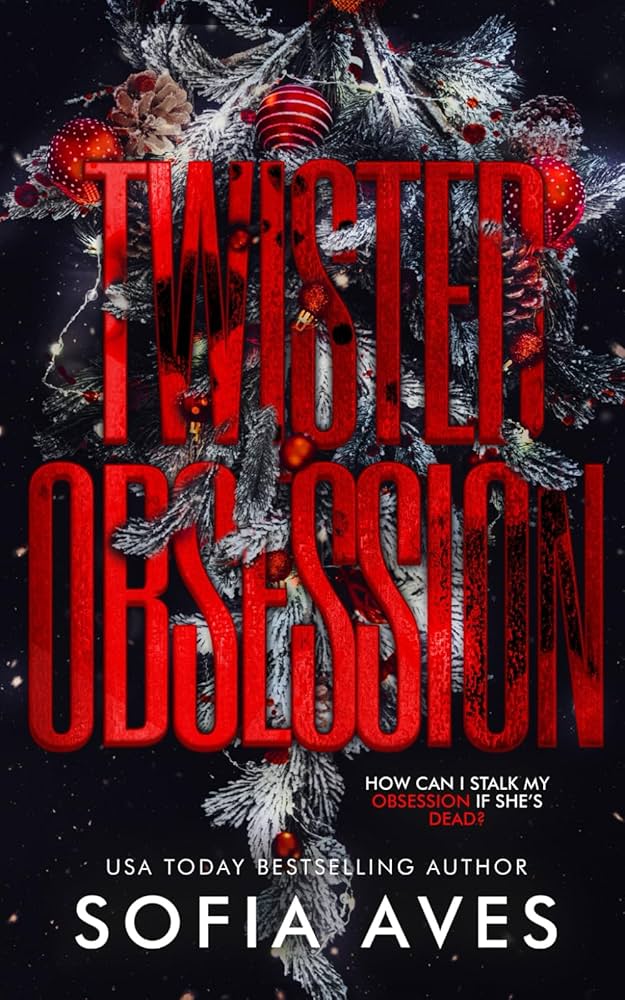 Twisted Obsession - Soifa Aves