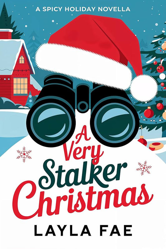 A Very Stalker Christmas - Layla Fae