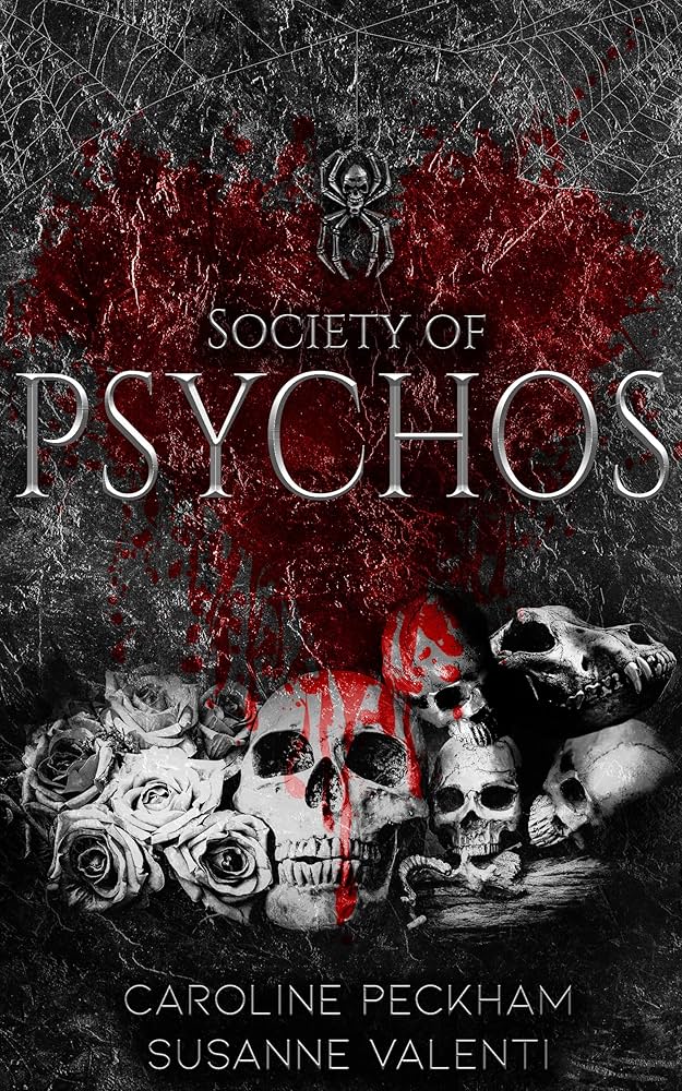 Society Of Psychos - Caroline Peckham & Susanne Valenti