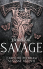 Beautiful Savage - Caroline Peckham & Susanne Valenti