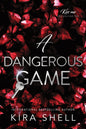 A Dangerous Game - Kira Shell