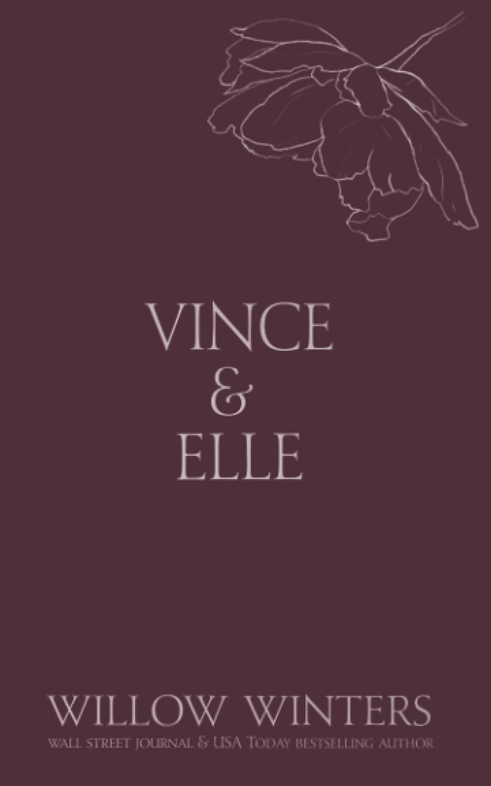 Vince & Elle - Willow Winters