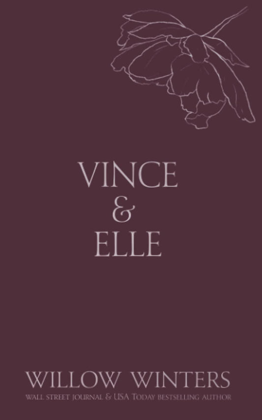 Vince & Elle - Willow Winters