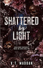 Shattered By Light : Delta Sigma Nu - K T Maddan