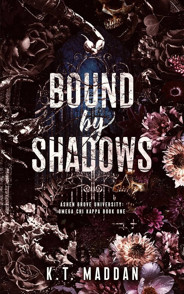 Bound By Shadows : Delta Sigma Nu - K. T Maddan