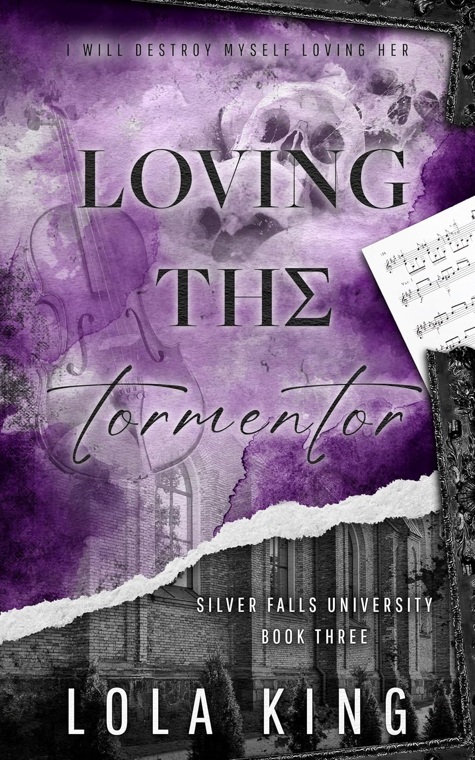 Loving The Tormentor - Lola King