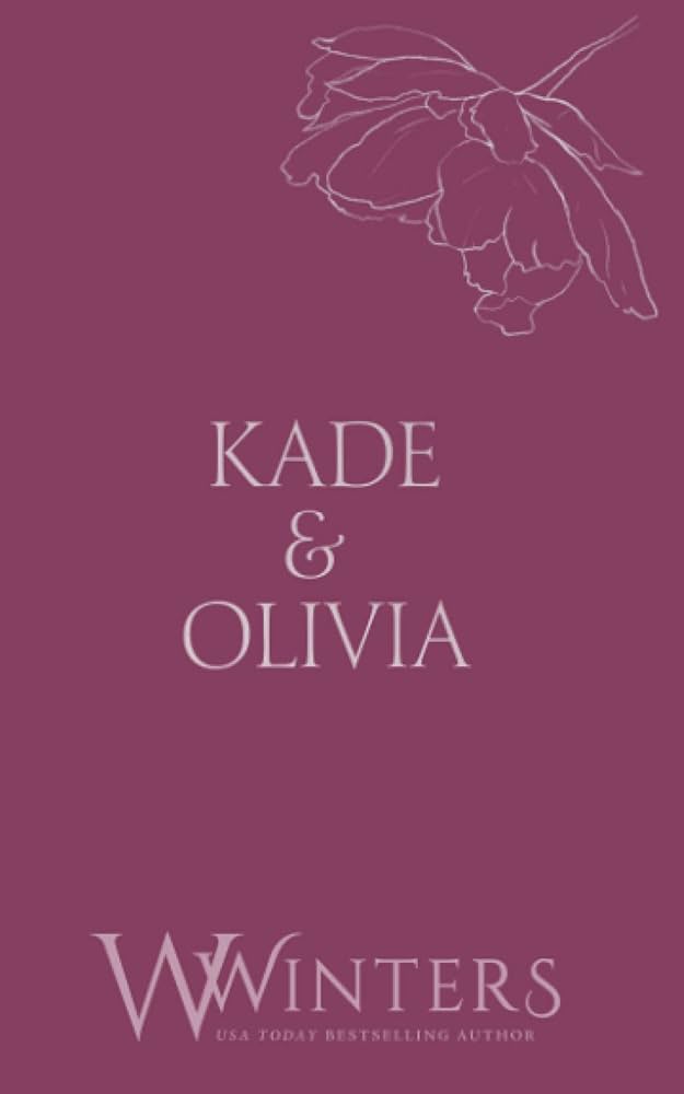 Kade & Olivia - Willow Winters