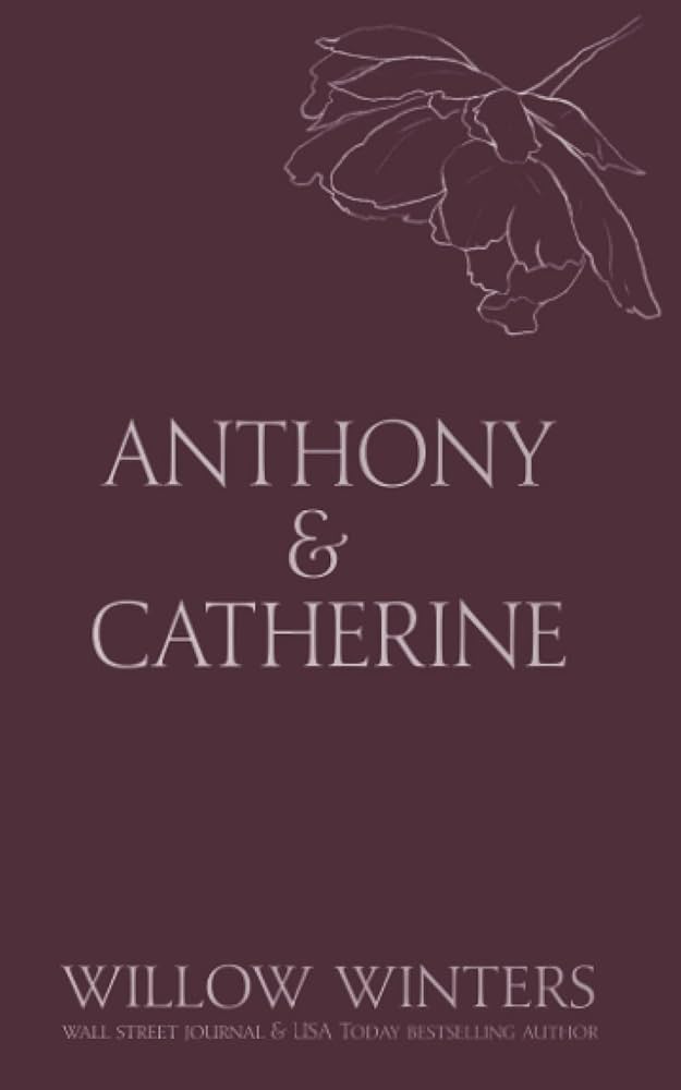 Anthony & Catherine - Willow Winters