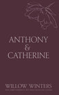 Anthony & Catherine - Willow Winters