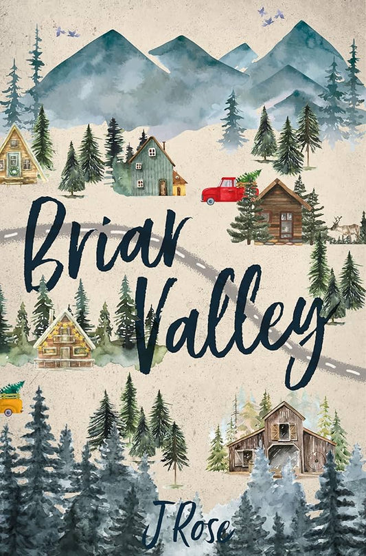 Briar Valley: The Complete Duet - J Rose