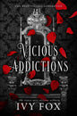 Vicious Addictions - Ivy Fox - Includes Swag
