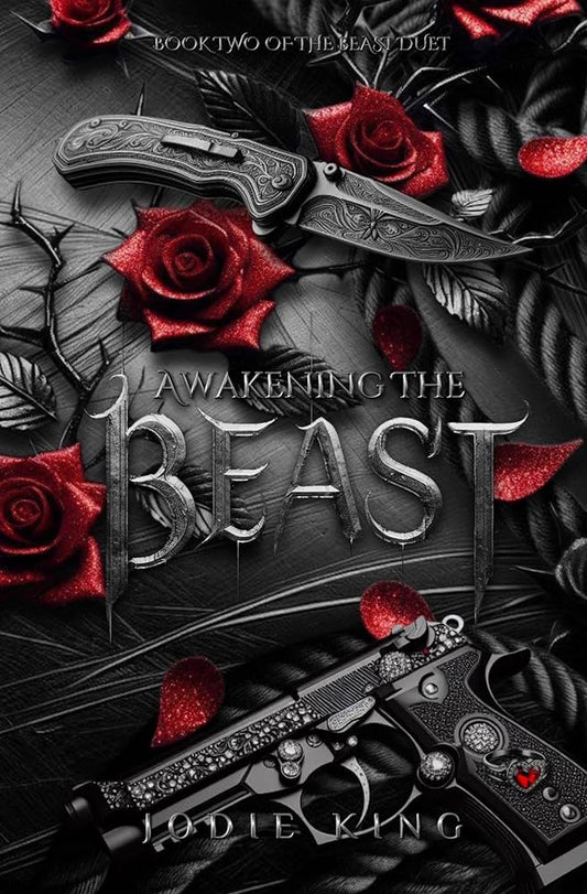 Awakening The Beast - Jodie King