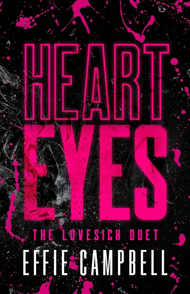 SIGNED - Heart Eyes - Effie Campbell With Swag