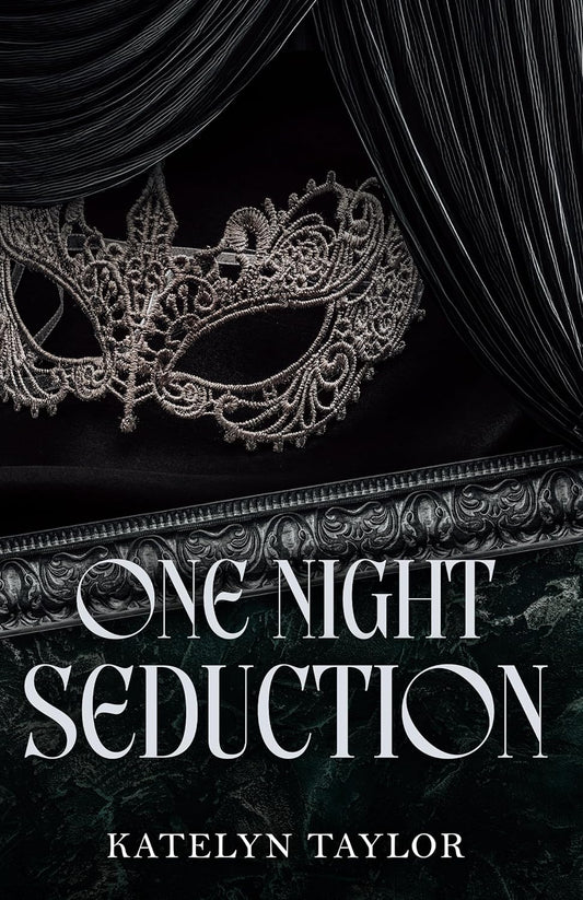 One Night Seduction - Katelyn Taylor