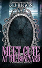 Signed with Black Pages! Meet Cute At The Boneyard - C. J Riggs